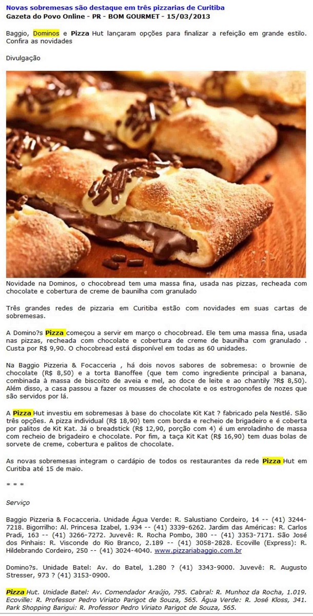 Domino’s Pizza traz novidade para os chocólatras paranaenses – Chocobread