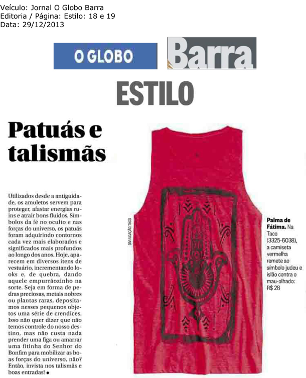 Patuás e Talismãs - Jornal O Globo Barra - Estilo
